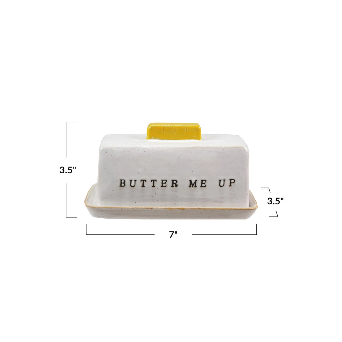Stoneware Butter Dish w/ Debossed "Butter Me Up"